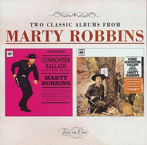 Marty Robbins Gunfighter Ballads Trail Songs