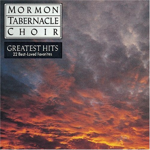 mormon-tabernacle-choirs-greatest-hits-22-best-loved-favorites