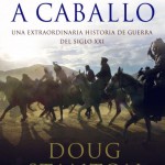 Novelas Recomendadas – Soldados a caballo – Doug Stanton
