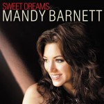 Mandy Barnett – Sweet dreams y Always…Patsy Cline