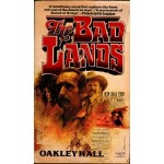 Bad Lands, de Oakley Hall