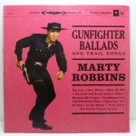 Marty Robbins  – Gunfighter Ballads and Trail Songs