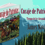 Reseña de Coraje de patriotas, de James Nava, para Anika entre Libros